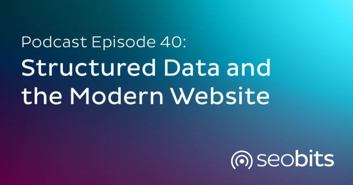 Featured Image: Structured Data and the Modern Website
